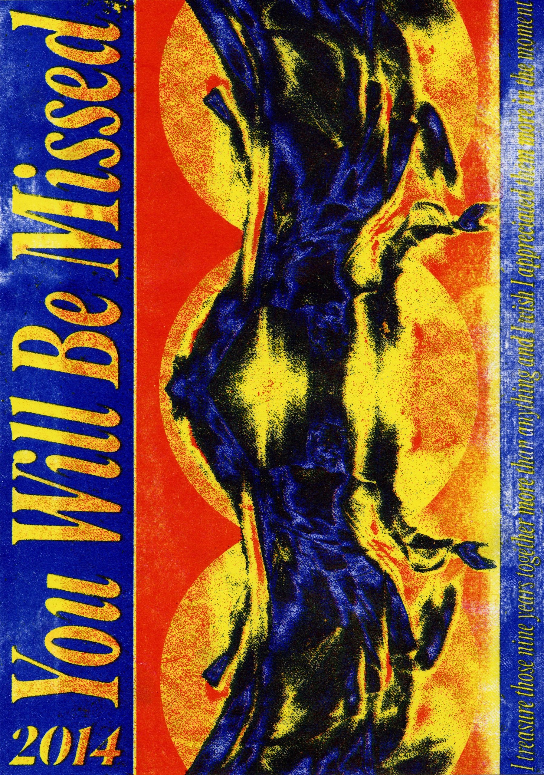 The “You Will Be Missed” poster in a blue, yellow and orange colourway, the figure printed in dark blue over yellow circles on a red ground.