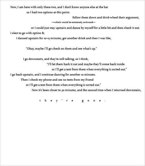 A page weighing two options — follow them down and third-wheel the argument, or stay upstairs and dance — ending with “t h e y ’ r e   g o n e .” set wide and alone.