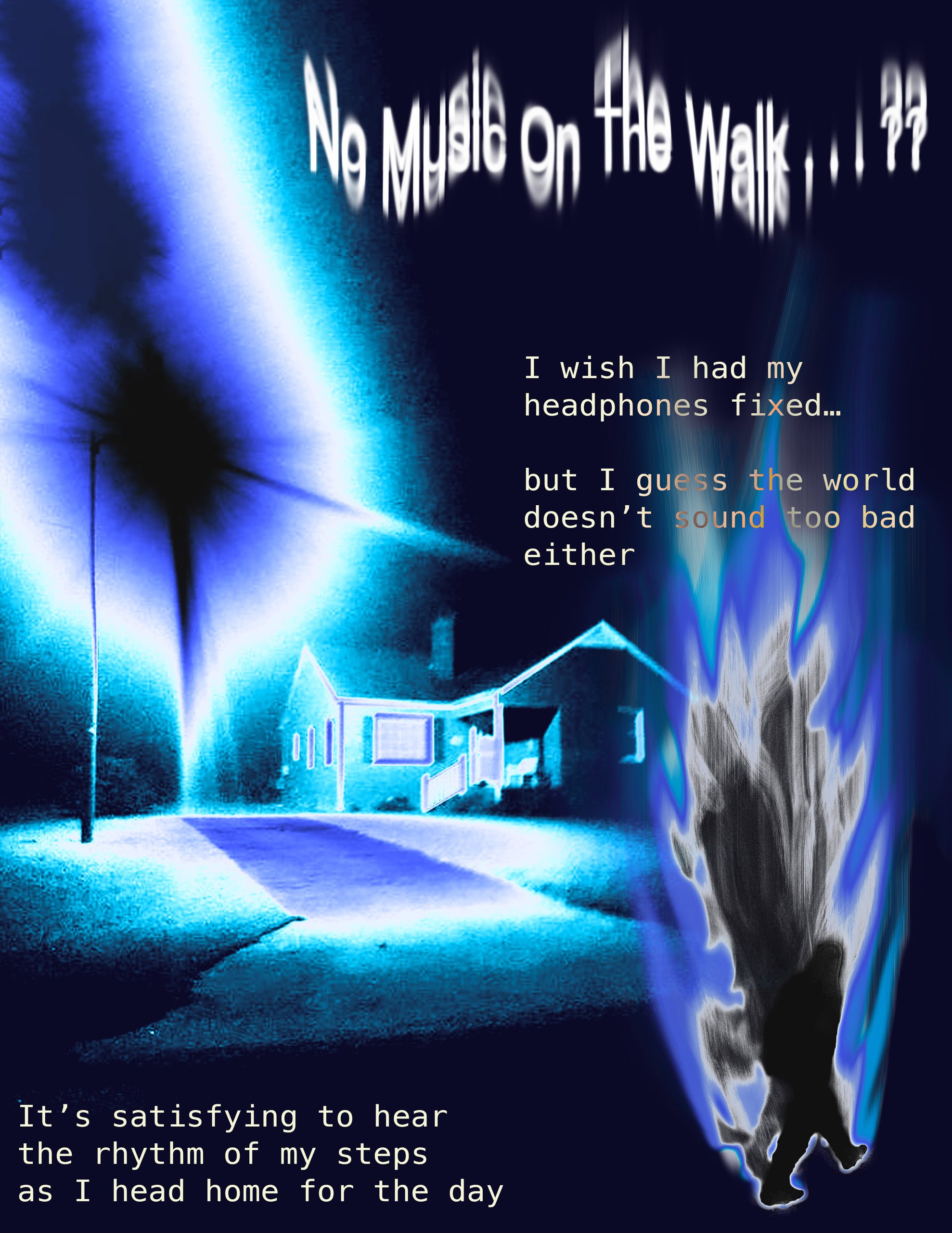 A page titled “No Music On the Walk…??” over a blue night street with a house and a glowing figure, captioned “I wish I had my headphones fixed… but I guess the world doesn’t sound too bad either.”