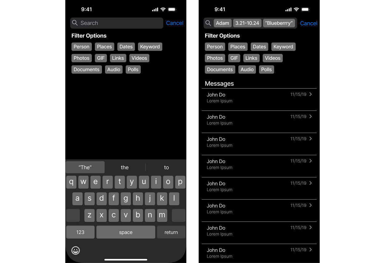 Two dark-mode phone wireframes of search: a row of filter chips above the keyboard, and the matching message results.