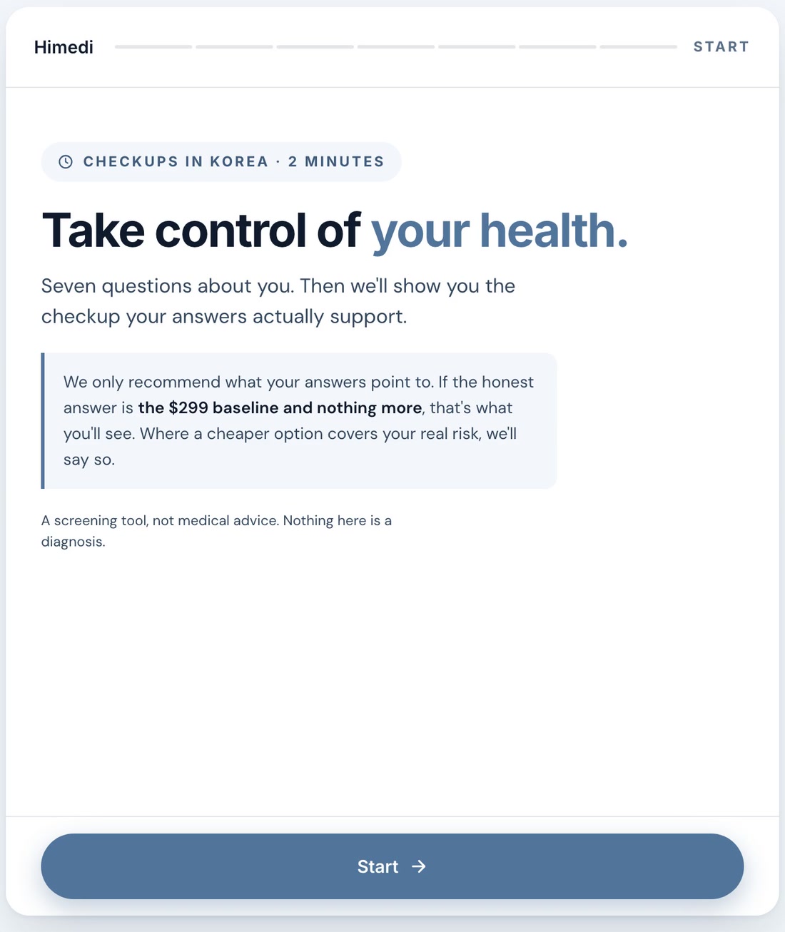 The quiz start card: “Take control of your health.”, seven questions, and a note that it recommends only what the answers support, even if that is the $299 baseline.